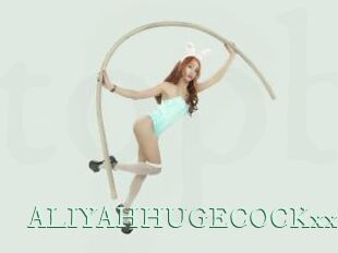 ALIYAHHUGECOCKxx