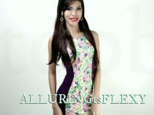 ALLURINGtsFLEXY