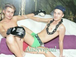 Andyvspaul