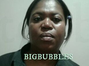 BIGBUBBLES