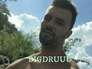 BIGDRUUU