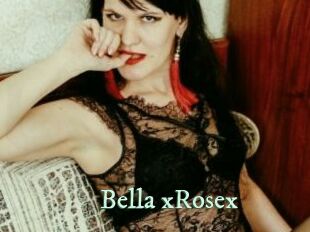 Bella_xRosex