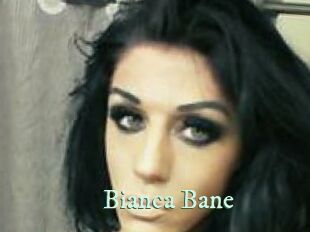Bianca_Bane