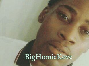 BigHomieKove