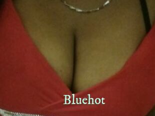 Bluehot