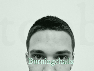 Burningchadx