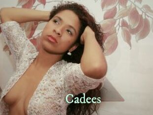 Cadees