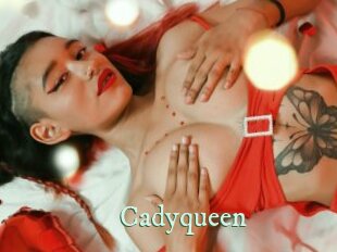 Cadyqueen