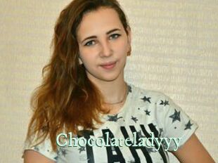 Chocolateladyyy