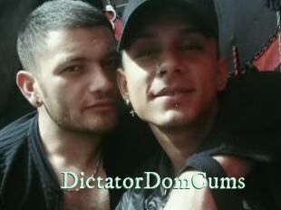 DictatorDomCums