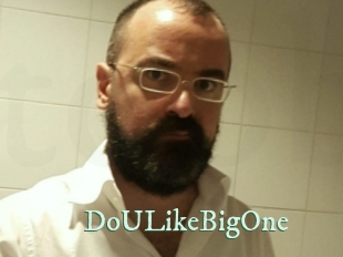 DoULikeBigOne