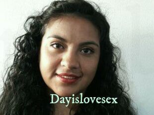 Dayislovesex