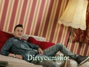 Dirtycumshot