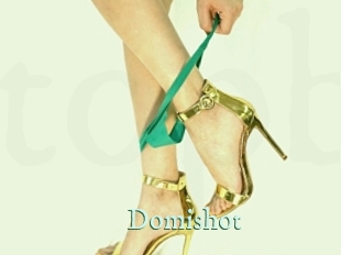 Domishot