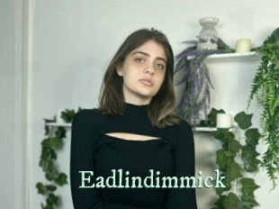 Eadlindimmick
