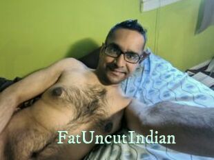 FatUncutIndian