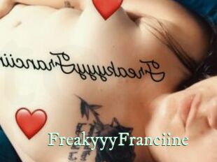 FreakyyyFranciine