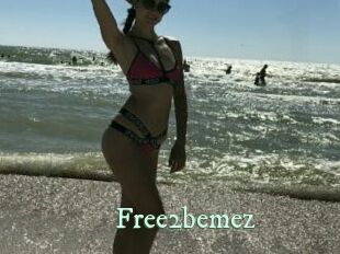 Free2bemez