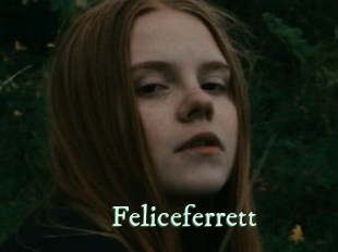 Feliceferrett