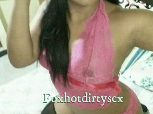 Foxhotdirtysex
