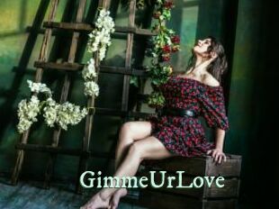 GimmeUrLove
