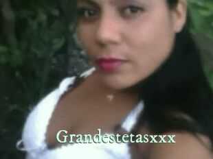 Grandestetasxxx