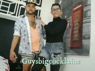 Guysbigcocklatins