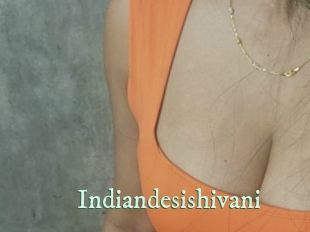 Indiandesishivani