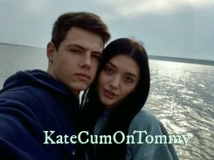 KateCumOnTommy