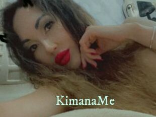KimanaMe