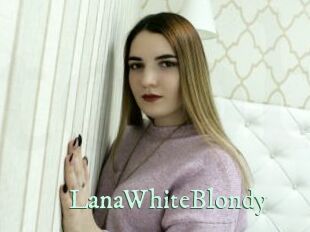 LanaWhiteBlondy