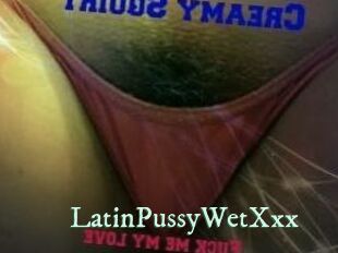 LatinPussyWetXxx