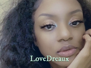 LoveDreaux