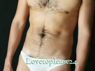 Lovetoplease24