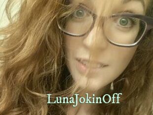 LunaJokinOff