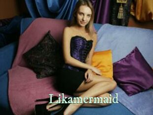 Likamermaid