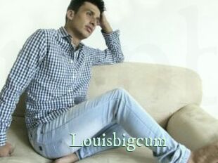 Louisbigcum