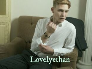 Lovelyethan