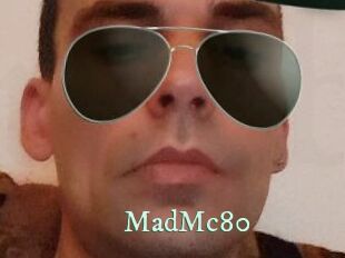 MadMc80