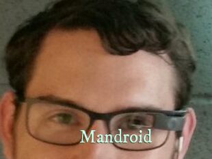 Mandroid