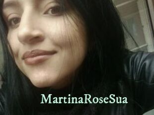 MartinaRoseSua