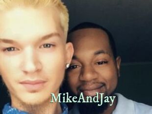 MikeAndJay