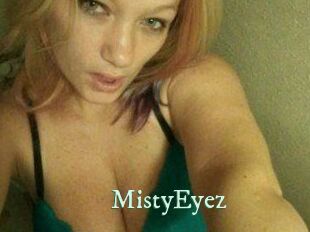 MistyEyez