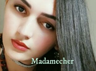 Madamecher