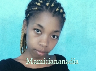 Mamitiananadia