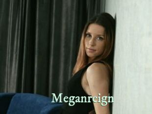 Meganreign