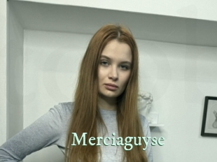 Merciaguyse