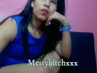 Messybitchxxx