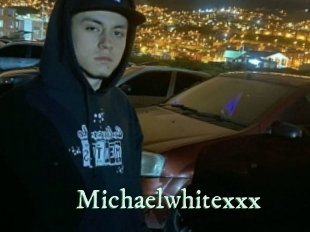 Michaelwhitexxx
