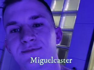Miguelcaster